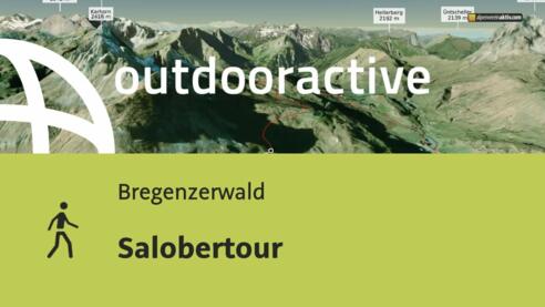 Wanderung im Bregenzerwald: Salobertour