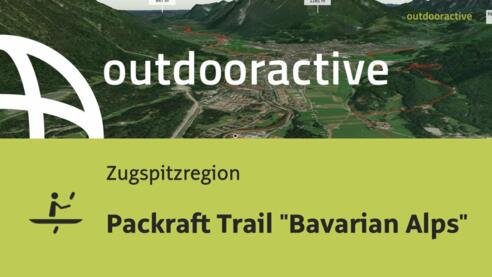 Kajaktour in der Zugspitzregion: Packraft Trail &quot;Bavarian Alps&quot;