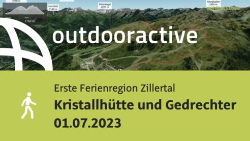 Wanderung in der Ersten Ferienregion Zillertal: Kristallhütte und Gedrechter 01.07.2023