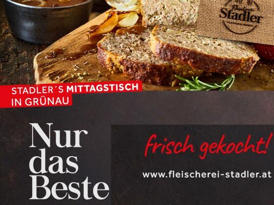 Fleischerei Stadler - Stadler&#039;s Mittagstisch