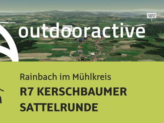 Wanderung in Rainbach im Mühlkreis: R7 KERSCHBAUMER SATTELRUNDE