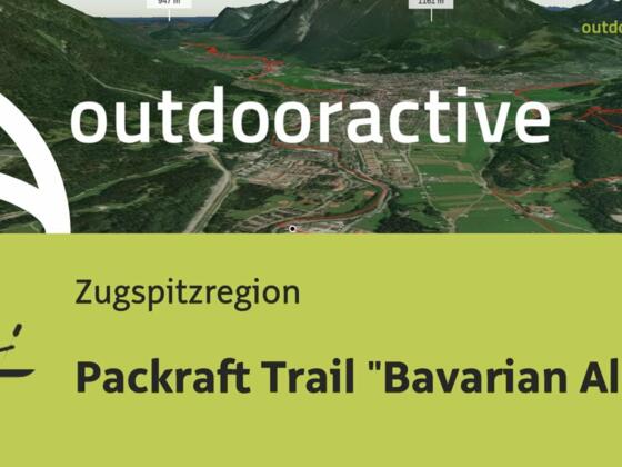 Kajaktour in der Zugspitzregion: Packraft Trail "Bavarian Alps"