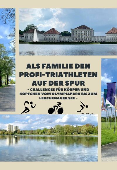 Als Familie den Profi-Triathleten auf der Spur
