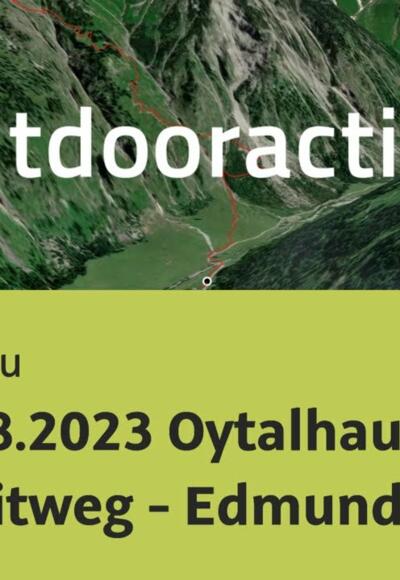 21.8.2023 Oytalhaus - Gleitweg - Edmund Probsthaus