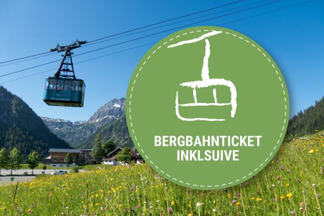 Bergbahnticket inklusive