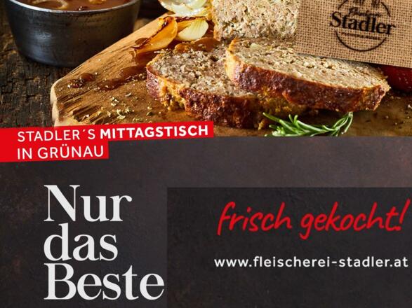 Fleischerei Stadler - Stadler's Mittagstisch