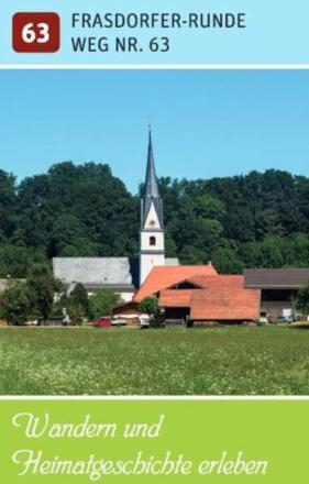 Frasdorfer Heimatgeschichte - Weg 63 Frasdorfer-Runde