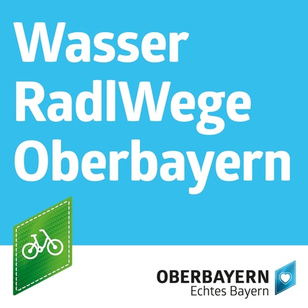 WasserRadlwege Oberbayern