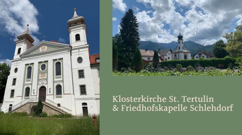 Klosterkirche St. Tertulin & Friedhofskapelle Schlehdorf
