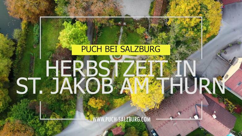 Puch bei Salzburg: Herbstzeit in St. Jakob am Thurn