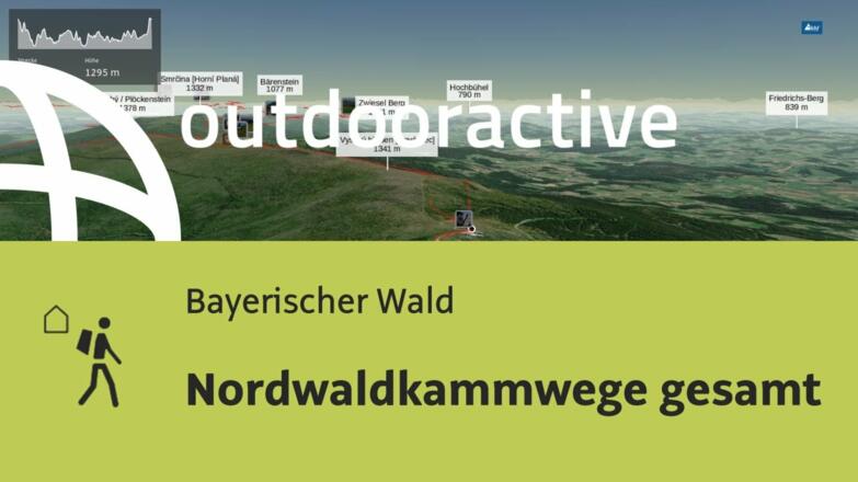 Fernwanderweg im Bayerischen Wald: Nordwaldkammwege gesamt
