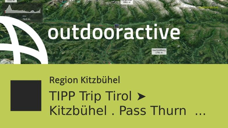 TIPP Trip Tirol ➤ Kitzbühel . Pass Thurn  mit dem Wohnmobil