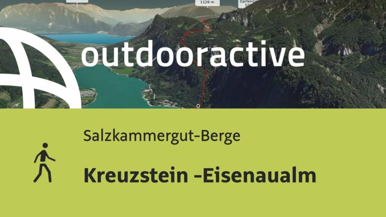 Wanderung in den Salzkammergut-Bergen: Kreuzstein -Eisenaualm