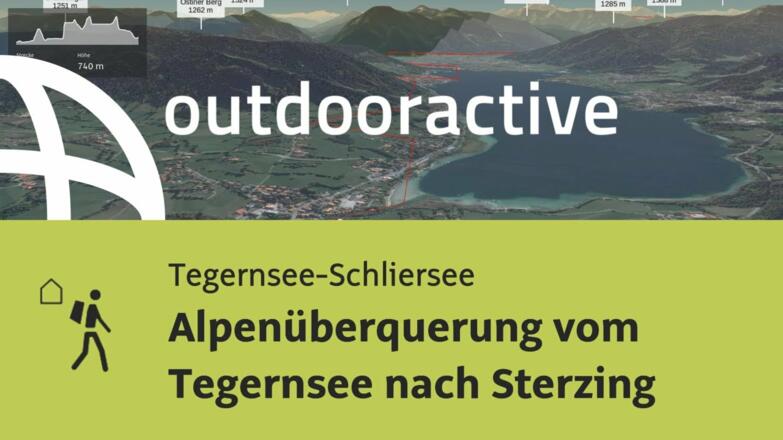 Fernwanderweg in der Region Tegernsee-Schliersee: Alpenüberquerung vom Tegernsee nach Sterzing