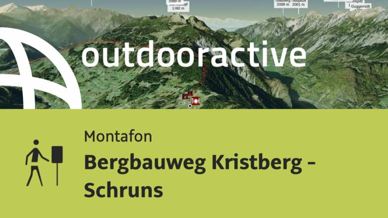 Themenweg im Montafon: Bergbauweg Kristberg - Schruns