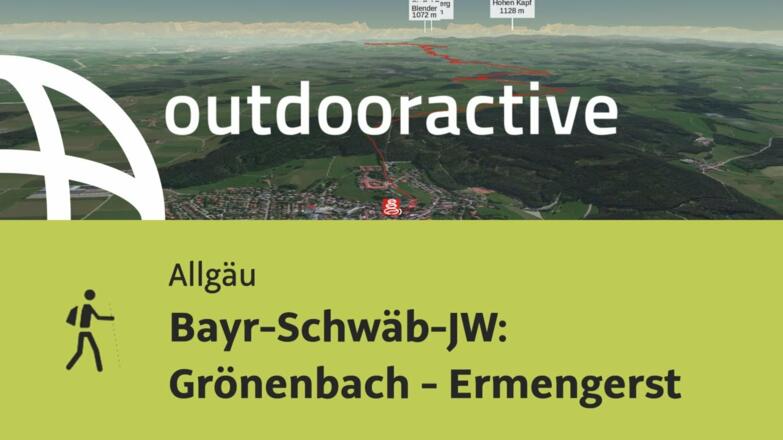 Pilgerweg im Allgäu: Bayr-Schwäb-JW: Grönenbach - Ermengerst