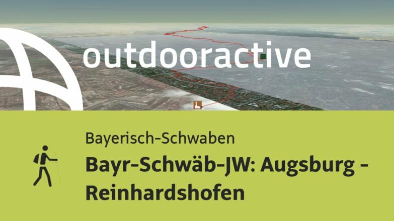 Pilgerweg in Bayerisch-Schwaben: Bayr-Schwäb-JW: Augsburg - Reinhardshofen