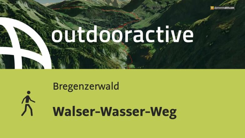 Wanderung im Bregenzerwald: Walser-Wasser-Weg
