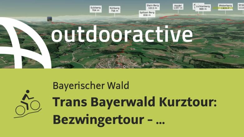 Mountainbike-tour im Bayerischen Wald: Trans Bayerwald Kurztour: ...