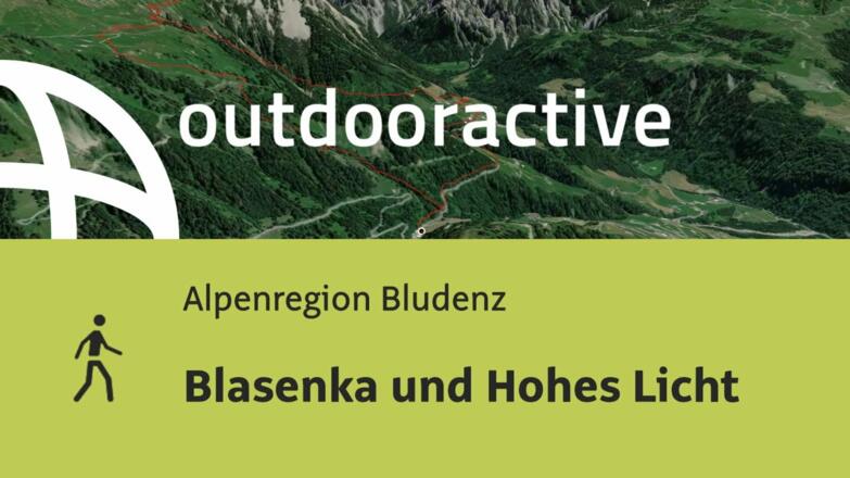 Wanderung in der Alpenregion Bludenz: Blasenka und Hohes Licht
