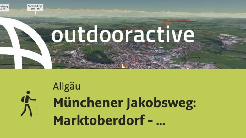 Pilgerweg im Allgäu: Münchener Jakobsweg: Marktoberdorf - Görisried