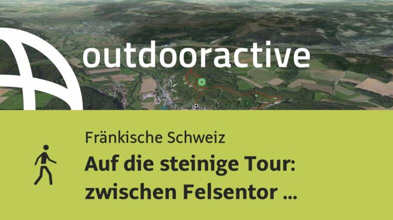 Wanderung in der Fränkischen Schweiz: Auf die steinige Tour: zwischen ...