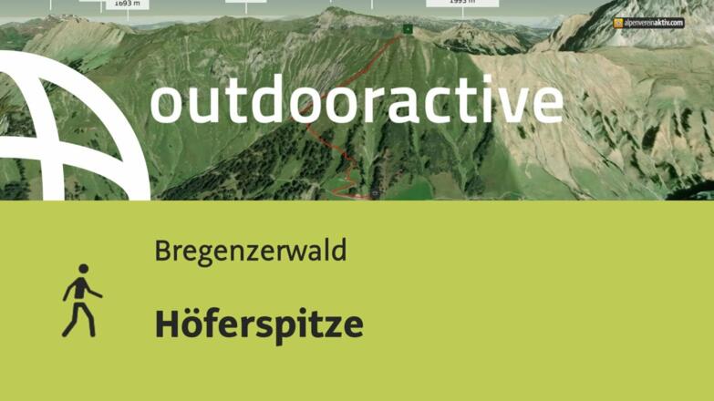 Wanderung im Bregenzerwald: Höferspitze