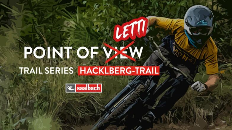 POINT OF LETTI - Hacklberg Trail - Saalbach Hinterglemm