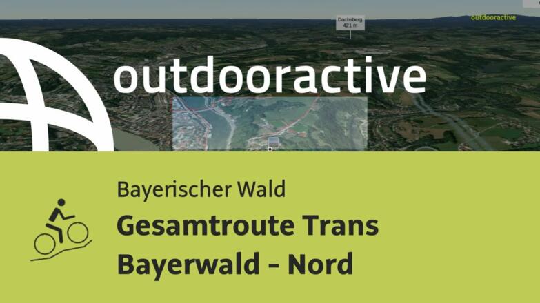 Mountainbike-tour im Bayerischen Wald: Gesamtroute Trans Bayerwald - Nord