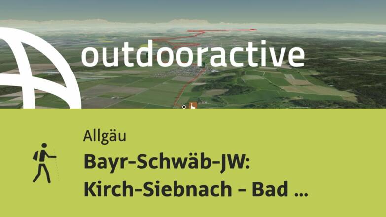Pilgerweg im Allgäu: Bayr-Schwäb-JW: Kirch-Siebnach - Bad Wörishofen