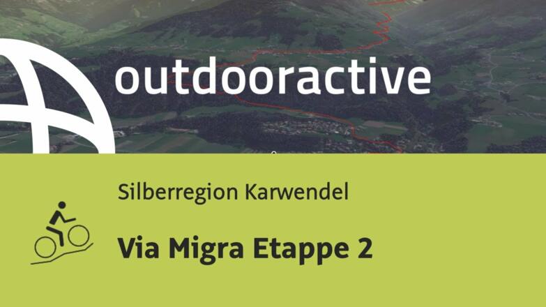 Mountainbike-tour in der Silberregion Karwendel: Via Migra Etappe 2