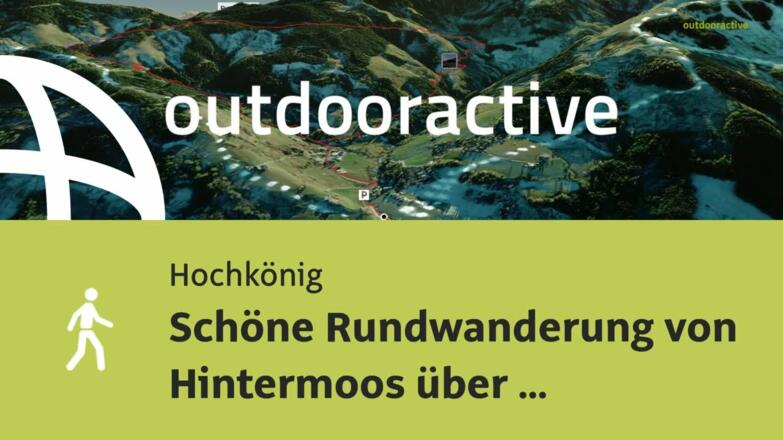Wanderung am Hochkönig: Schöne Rundwanderung von Hintermoos über die Geralmen