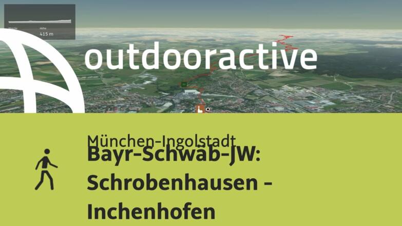 Wanderung in der Region München: Bayr-Schwäb-JW: Schrobenhausen - Inchenhofen