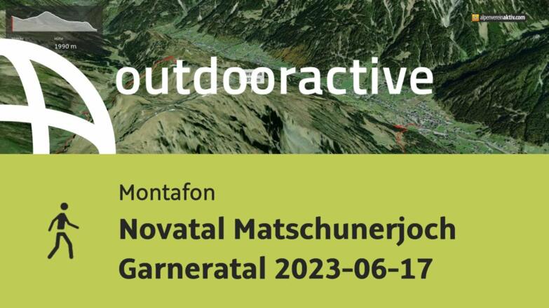 Novatal Matschunerjoch Garneratal 2023-06-17
