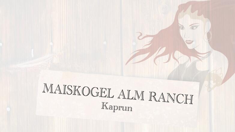 Maiskogel Alm Ranch