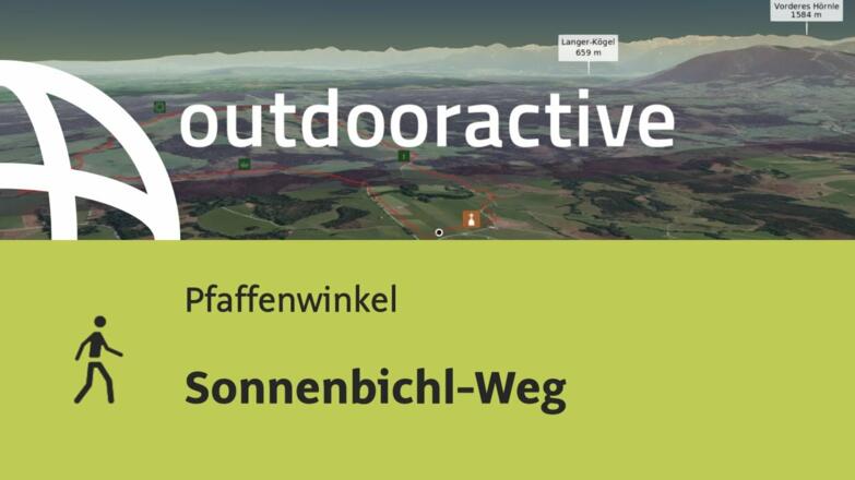 Wanderung in Pfaffenwinkel: Sonnenbichl-Weg