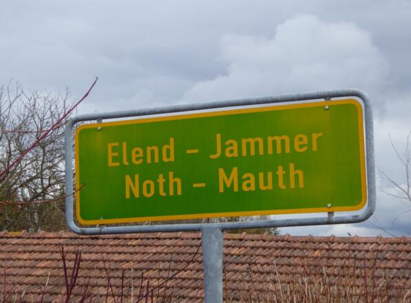 Elend - Jammer - Noth und Mauth