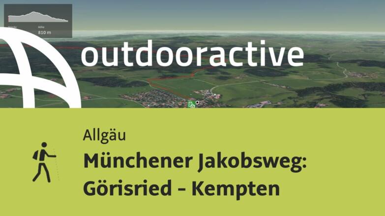 Pilgerweg im Allgäu: Münchener Jakobsweg: Görisried - Kempten