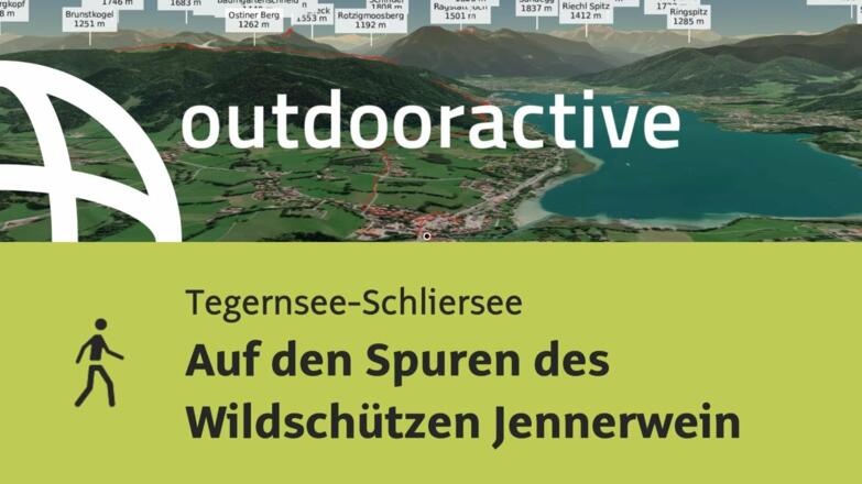 Wanderung in der Region Tegernsee-Schliersee: Auf den Spuren des Wildschützen Jennerwein