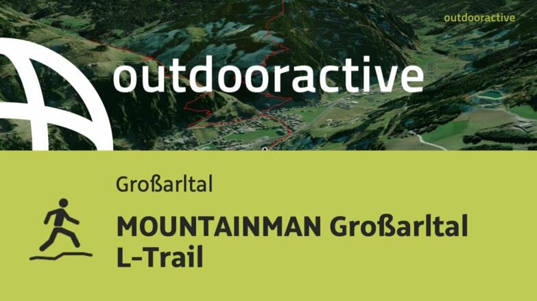 Trailrunning-Strecke im Großarltal: MOUNTAINMAN Großarltal L-Trail