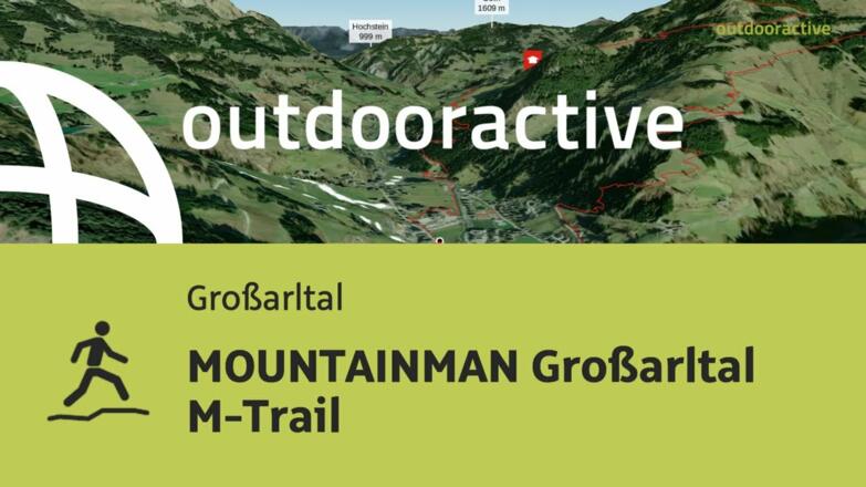 Trailrunning-Strecke im Großarltal: MOUNTAINMAN Großarltal M-Trail