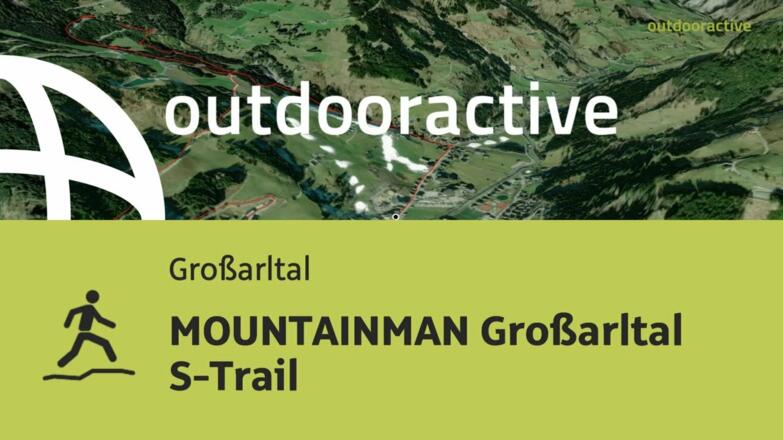 Trailrunning-Strecke im Großarltal: MOUNTAINMAN Großarltal S-Trail
