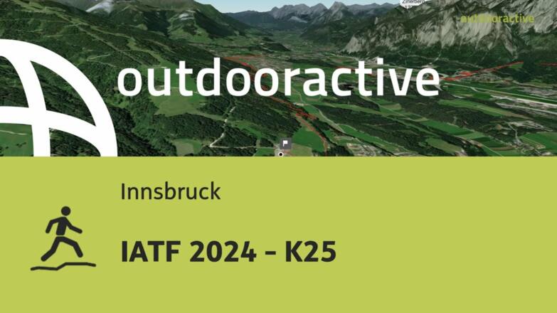 Trailrunning-Strecke in Innsbruck: IATF 2024 - K25