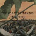 schrecklichste epidemien in münchen