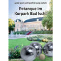 Petanque im Kurpark Bad Ischl