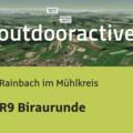 Wanderung in Rainbach im Mühlkreis: R9 Biraurunde