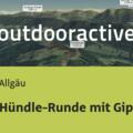 Wanderung im Allgäu: Hündle-Runde mit Gipfel