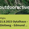 21.8.2023 Oytalhaus - Gleitweg - Edmund Probsthaus
