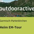 Wanderung in Garmisch-Partenkirchen: Heim EM-Tour