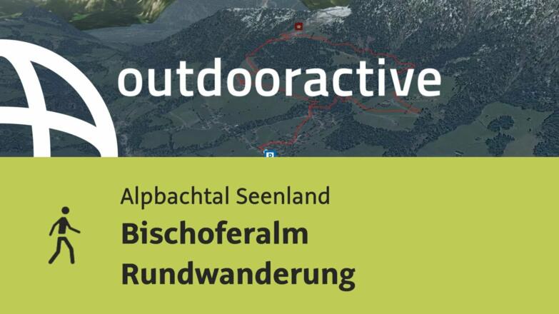 Wanderung im Alpbachtal Seenland: Bischoferalm Rundwanderung